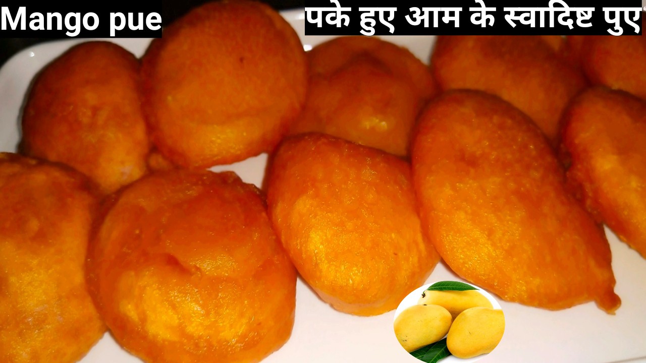 Mango Pue Recipe In Hindi